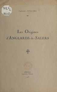 Les origines d'Anglards-de-Salers