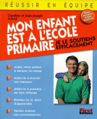 Mon Enfant Est A L'Ecole Primaire. Je Le Soutiens Efficacement