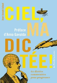 Ciel, ma dictée !