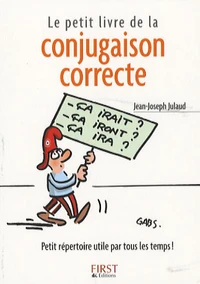 Le petit livre de la conjugaison correcte