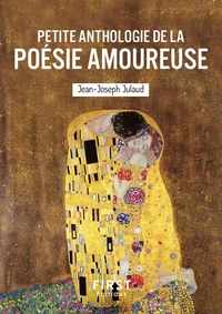 Petite anthologie de la poésie amoureuse