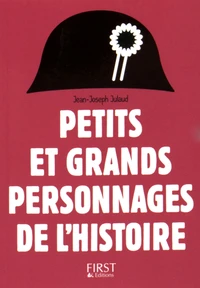 Petits et grands personnages de l'Histoire