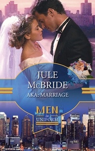 Jule McBride - Aka: Marriage.