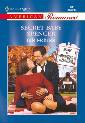 Jule McBride - Secret Baby Spencer.