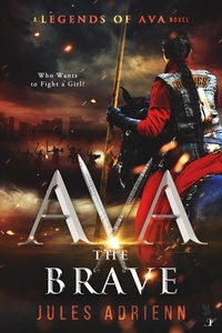  Jules Adrienn - Ava the Brave.