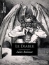 Jules Baissac - Le Diable - Histoire de la diablerie chrétienne.