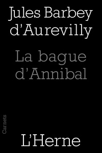 Jules Barbey d'Aurevilly - La bague d'Annibal.