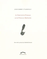 Le Traité de la Princesse ou la Princesse Maltraitée