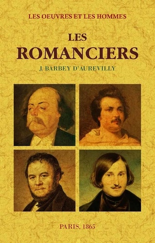 Jules Barbey d'Aurevilly - Les oeuvres et les hommes - 4e partie, Les romanciers.