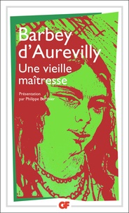 Jules Barbey d'Aurevilly - Une vieille maîtresse.