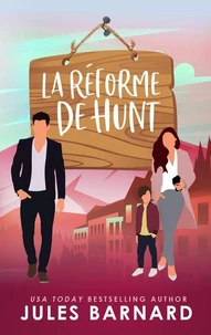 La Réforme de Hunt