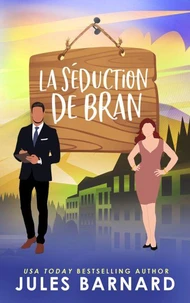 La Séduction de Bran