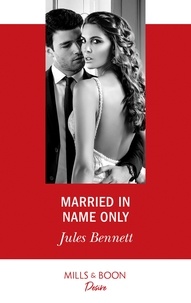 Jules Bennett - Married In Name Only.