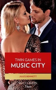 Jules Bennett - Twin Games In Music City.