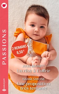 Un rêve à t'offrir - Une proposition très tentante