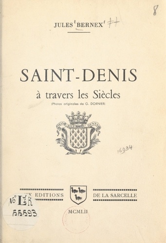 Saint-Denis à travers les siècles