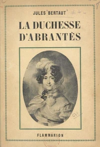 La duchesse d'Abrantès