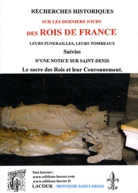 Jules Berthevin - Recherches historiques sur les derniers jours des rois de France.