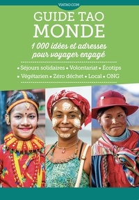 Guide Tao Monde - 1000 idées et adresse pour voyager engagé.pdf