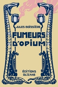 Jules Boissière - Fumeurs d'Opium - Comédiens Ambulants.