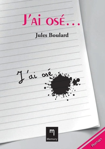  Jules Boulard - J'ai osé….