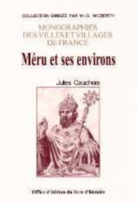 Jules Cauchois - Méru et ses environs.