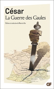 Jules César - La guerre des Gaules.