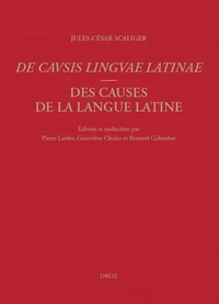Des causes de la langue latine, Lyon, 1540