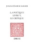 Jules-César Scaliger - La Poétique - Livre 5, Le Critique.