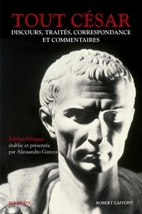  Jules César - Tout César - Discours, traités, correspondance et commentaires.