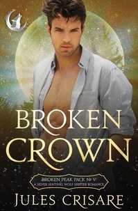  Jules Crisare - Broken Crown - Broken Peak Pack, #5.
