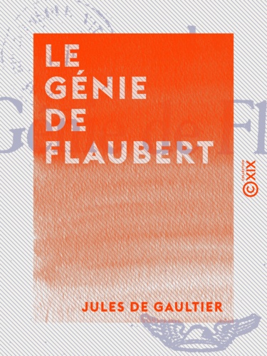 Le Génie de Flaubert