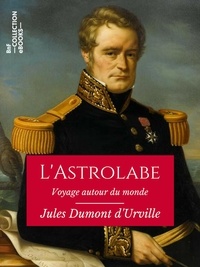 Jules Dumont d'Urville - L'Astrolabe.