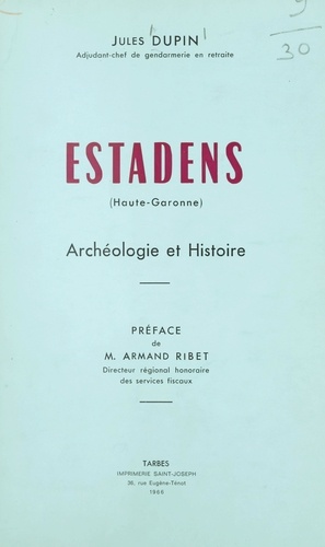 Estadens (Haute-Garonne). Archéologie et histoire