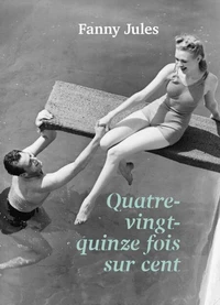 Quatre-vingt-quinze fois sur cent
