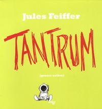 Jules Feiffer - Tantrum - Grosse colère.
