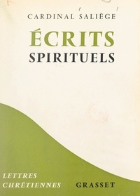 Jules-Géraud Saliège et J.-B. Dardel - Écrits spirituels.