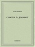 Jules Girardin - Contes à Jeannot.