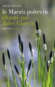 Jules Guérin - Le marais Poitevin.