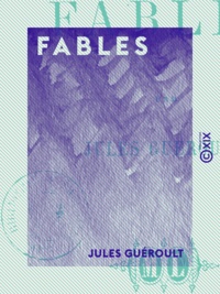 Jules Guéroult - Fables.