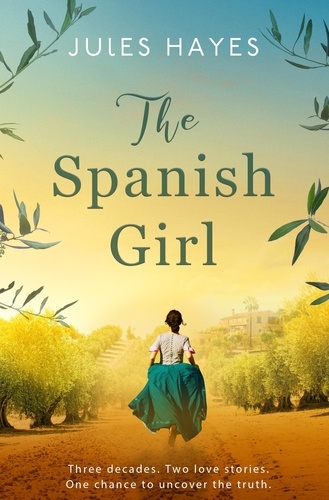 The Spanish Girl. A completely gripping and heartbreaking historical novel