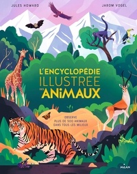 Ebooks français téléchargement gratuit pdf L'encyclopédie illustrée des animaux en francais
