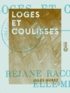 Jules Huret - Loges et Coulisses.