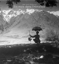 Jules Jacot Guillarmod - Six mois dans l'Himalaya.