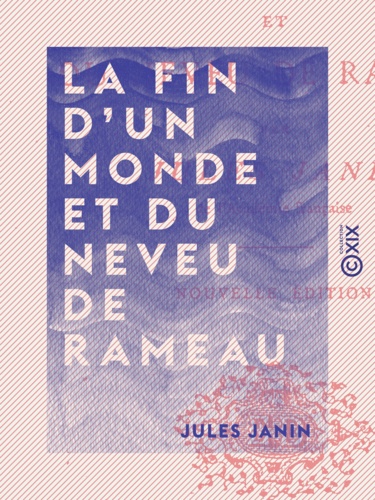 La Fin d'un monde et du Neveu de Rameau