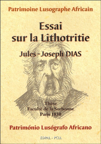 Jules-Joseph Dias - Essai sur la lithotritie.