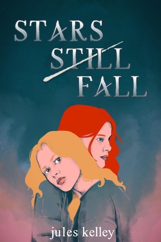  Jules Kelley - Stars Still Fall.