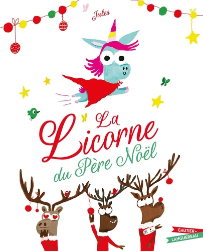 Couverture de La licorne du Père Noël