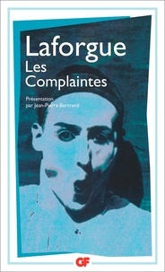 Jules Laforgue - Les complaintes.