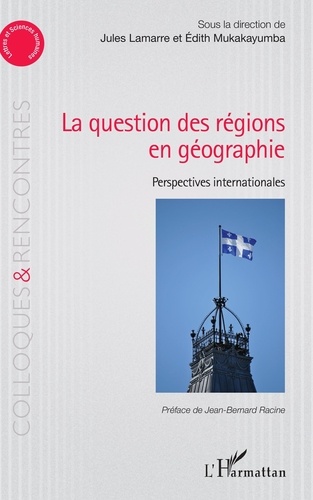 La question des régions én géographie. Perspectives internationales